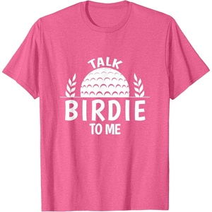 image:imageTalk Birdie To Me  Golf Gift TShirtPink Heather