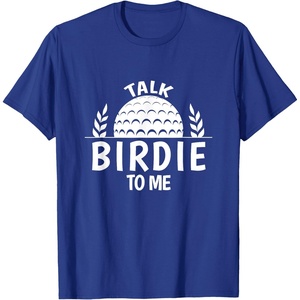 image:imageTalk Birdie To Me  Golf Gift TShirtRoyal Blue