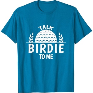 image:imageTalk Birdie To Me  Golf Gift TShirtSapphire Blue