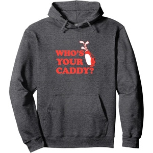 image:imageWhos Your Caddy  Golf Gift Pullover HoodieDark Heather Grey