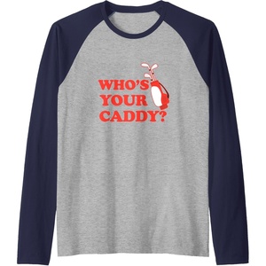 image:imageWhos Your Caddy  Golf Gift Raglan Baseball TeeNavy BlueAthletic Heather