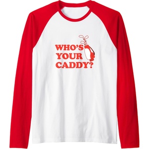 image:imageWhos Your Caddy  Golf Gift Raglan Baseball TeeRedWhite