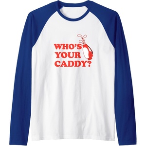 image:imageWhos Your Caddy  Golf Gift Raglan Baseball TeeRoyal BlueWhite