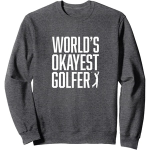 image:imageWorlds Okayest Golfer  Great Gift for Golfers SweatshirtDark Heather Grey