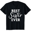 image:imageBest Sister Ever  Great gift for Sister Friend amp More TShirtBlack