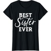 image:imageBest Sister Ever  Great gift for Sister Friend amp More TShirtBlack