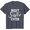 image:imageBest Sister Ever  Great gift for Sister Friend amp More TShirtHeather Blue