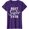 image:imageBest Sister Ever  Great gift for Sister Friend amp More TShirtPurple