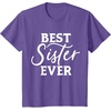 image:imageBest Sister Ever  Great gift for Sister Friend amp More TShirtPurple Heather
