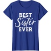 image:imageBest Sister Ever  Great gift for Sister Friend amp More TShirtRoyal Blue