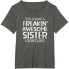 image:imageFreakin Awesome Sister Looks Like  Gift for Sisters TShirtAsphalt Grey