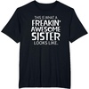 image:imageFreakin Awesome Sister Looks Like  Gift for Sisters TShirtBlack