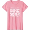 image:imageFreakin Awesome Sister Looks Like  Gift for Sisters TShirtPink