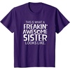 image:imageFreakin Awesome Sister Looks Like  Gift for Sisters TShirtPurple