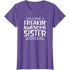 image:imageFreakin Awesome Sister Looks Like  Gift for Sisters TShirtPurple Heather
