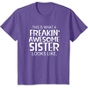 image:imageFreakin Awesome Sister Looks Like  Gift for Sisters TShirtPurple Heather