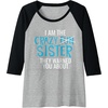 image:imageI Am The Crazy Fun Sister  Sister Gifts Raglan Baseball TeeBlackAthletic Heather