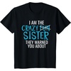 image:imageI Am The Crazy Fun Sister  Sister Gifts TShirtBlack