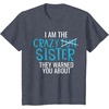 image:imageI Am The Crazy Fun Sister  Sister Gifts TShirtHeather Blue