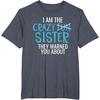 image:imageI Am The Crazy Fun Sister  Sister Gifts TShirtHeather Blue