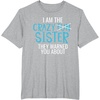 image:imageI Am The Crazy Fun Sister  Sister Gifts TShirtHeather Grey