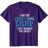image:imageI Am The Crazy Fun Sister  Sister Gifts TShirtPurple
