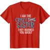image:imageI Am The Crazy Fun Sister  Sister Gifts TShirtRed