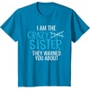 image:imageI Am The Crazy Fun Sister  Sister Gifts TShirtSapphire Blue