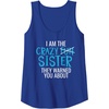 image:imageI Am The Crazy Fun Sister  Sister Gifts Tank TopRoyal Blue