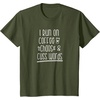 image:imageI Run on Coffee Chaos and Cuss Words Gift for Women TShirtOlive Green