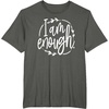 image:imageI am Enough Great gift for Christian and Religious Women TShirtAsphalt Grey