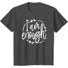 image:imageI am Enough Great gift for Christian and Religious Women TShirtDark Heather Grey