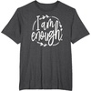image:imageI am Enough Great gift for Christian and Religious Women TShirtDark Heather Grey