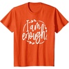 image:imageI am Enough Great gift for Christian and Religious Women TShirtOrange
