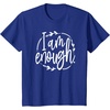 image:imageI am Enough Great gift for Christian and Religious Women TShirtRoyal Blue