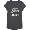 image:imageOnly the Best Sisters Get Promoted to Aunt  Gift for Aunts TShirtDark Heather Grey