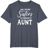 image:imageOnly the Best Sisters Get Promoted to Aunt  Gift for Aunts TShirtHeather Blue