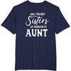 image:imageOnly the Best Sisters Get Promoted to Aunt  Gift for Aunts TShirtNavy Blue
