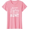 image:imageOnly the Best Sisters Get Promoted to Aunt  Gift for Aunts TShirtPink