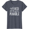 image:imageWith God  Great gift for Christian and Religious Women TShirtHeather Blue