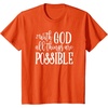 image:imageWith God  Great gift for Christian and Religious Women TShirtOrange