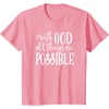 image:imageWith God  Great gift for Christian and Religious Women TShirtPink