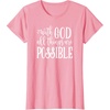 image:imageWith God  Great gift for Christian and Religious Women TShirtPink