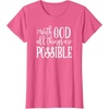 image:imageWith God  Great gift for Christian and Religious Women TShirtPink Heather