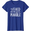 image:imageWith God  Great gift for Christian and Religious Women TShirtRoyal Blue