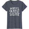 image:imageWorlds Okayest Sister  Sister Gifts TShirtHeather Blue
