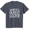image:imageWorlds Okayest Sister  Sister Gifts TShirtHeather Blue