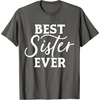 image:imageBest Sister Ever  Great gift for Sister Friend amp More TShirtAsphalt Grey