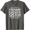 image:imageFreakin Awesome Sister Looks Like  Gift for Sisters TShirtAsphalt Grey