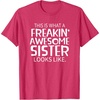 image:imageFreakin Awesome Sister Looks Like  Gift for Sisters TShirtRed Heather